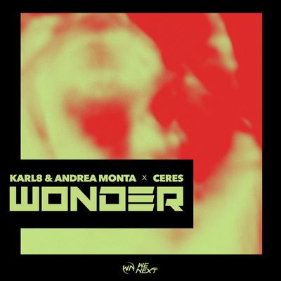 WONDER By Karl8 & Andrea Monta, CERES's cover