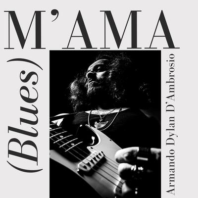 M'ama (blues)'s cover