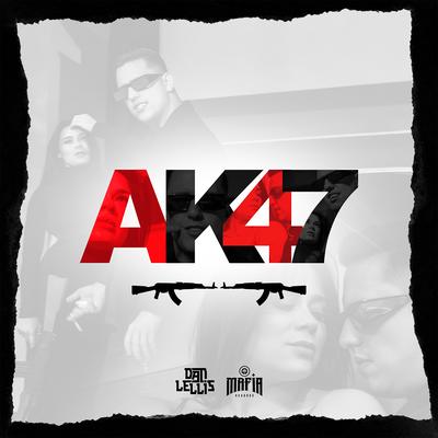 Ak-47 By Dan Lellis, Mafia Records's cover