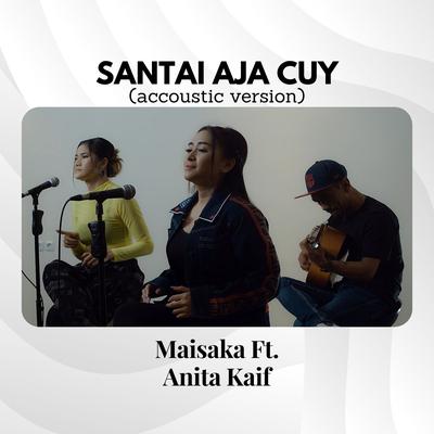 Santai Aja Cuy (Acoustic)'s cover