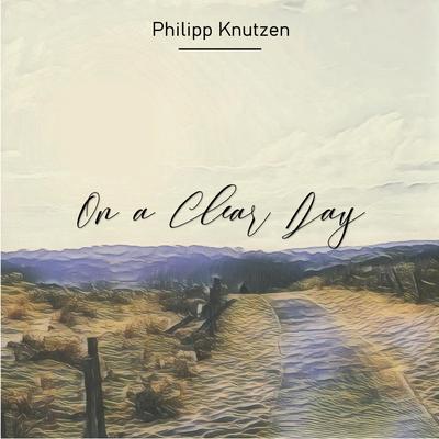 On a Clear Day By Philipp Knutzen's cover