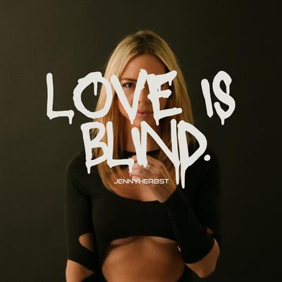 Love Is Blind By Jenny Herbst's cover