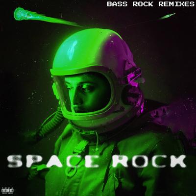 Space Rock (Bass Rock Remixes)'s cover