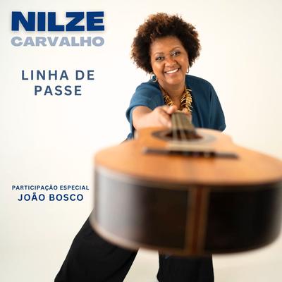 Linha de Passe By Nilze Carvalho, João Bosco's cover