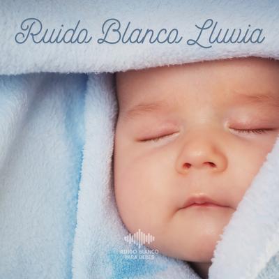 Ruido Blanco: Lluvia's cover