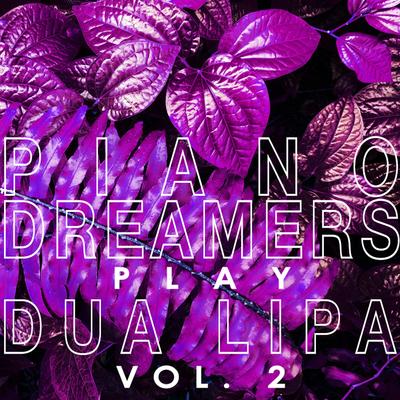 Future Nostalgia (Instrumental) By Piano Dreamers's cover