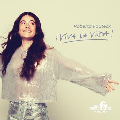 Viva la Vida (Radio Edit) By Roberta Fauteck's cover