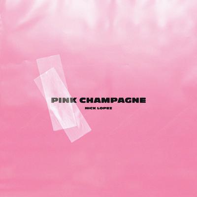 Pink Champagne's cover