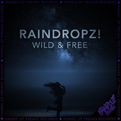 Wild & Free (Extended Mix)'s cover