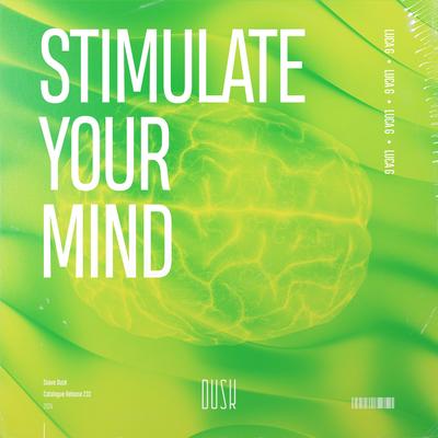 Stimulate Your Mind By Luca G's cover