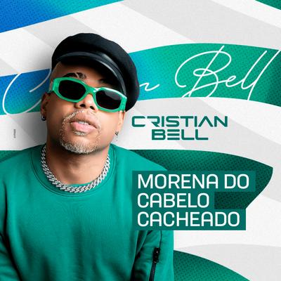Morena do Cabelo Cacheado By Cristian Bell's cover