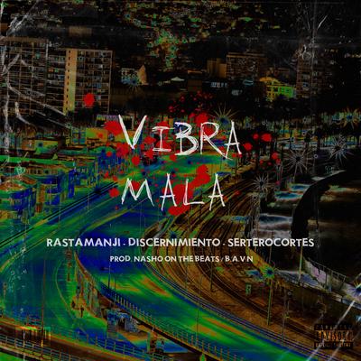 Vibra Mala's cover