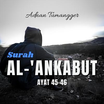 Al-'Ankabut (Ayat 45-46)'s cover