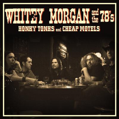 Sinner By Whitey Morgan and the 78's's cover