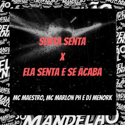 Senta Senta X Ela Senta e Se Acaba's cover