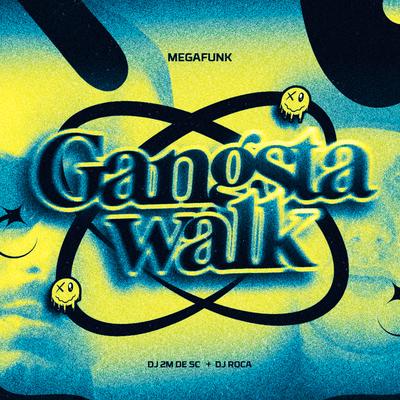 Mega Gangsta Walk's cover