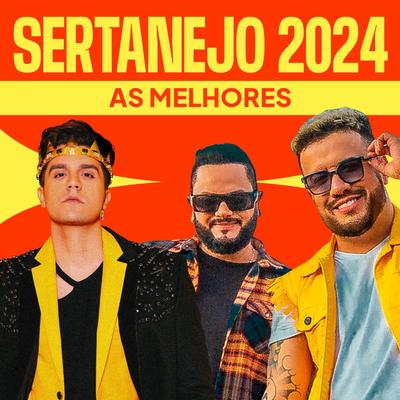 Sertanejo 2024 - As Melhores's cover