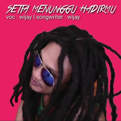 Setia Menunggu Hadirmu's cover