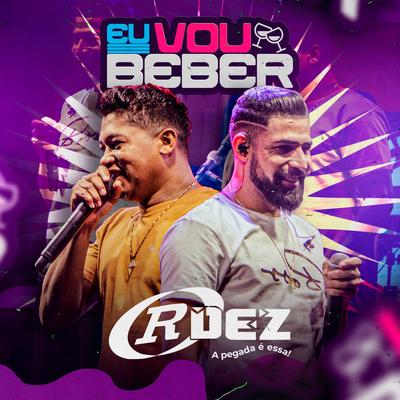 Eu Vou Beber By Forrozão Rdez's cover