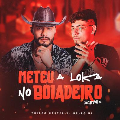 Meteu a Loka No Boiadeiro (Remix)'s cover