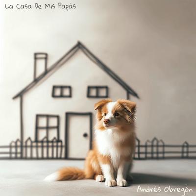 La Casa de Mis Papás's cover