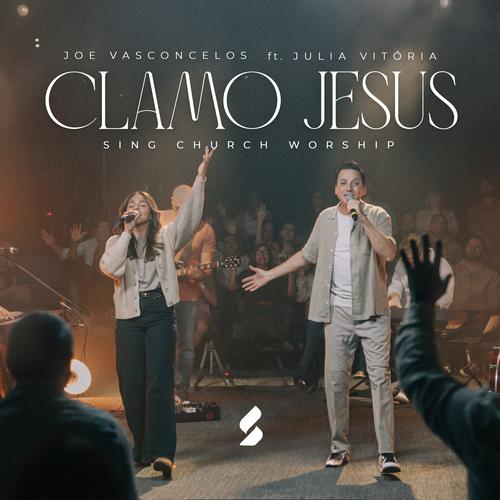Clamo Jesus (feat. Julia Vitória)'s cover