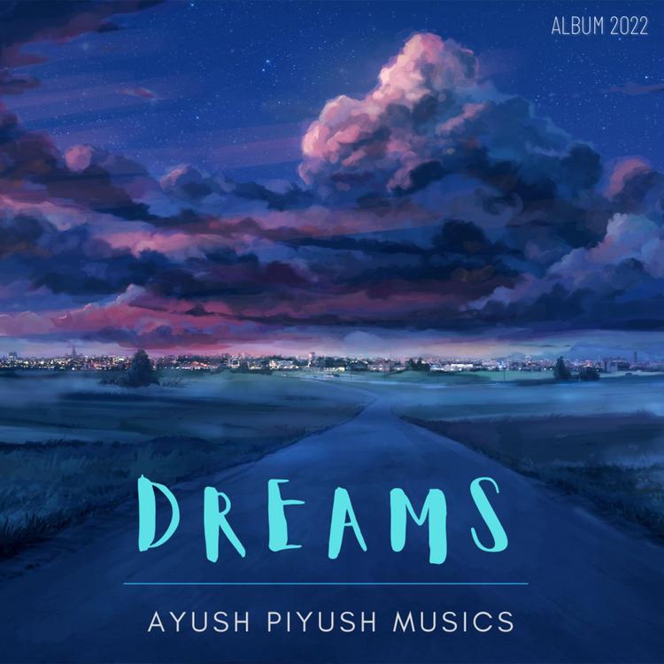 Ayush Piyush Musics's avatar image