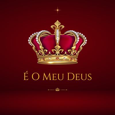 É O Meu Deus's cover