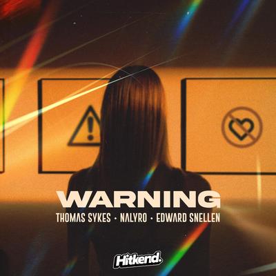 Warning By Thomas Sykes, Nalyro, Edward Snellen's cover