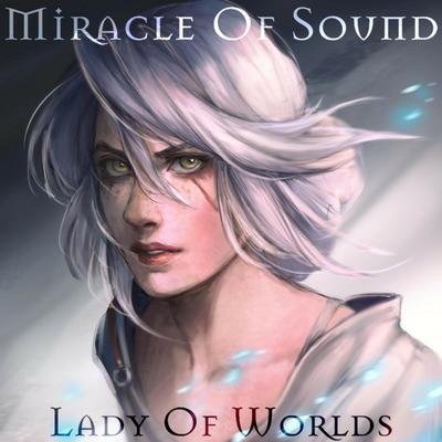 Lady of Worlds By Miracle Of Sound's cover