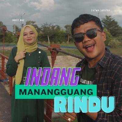 Indang Manangguang Rindu's cover