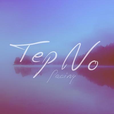 Pacing By Tep No's cover