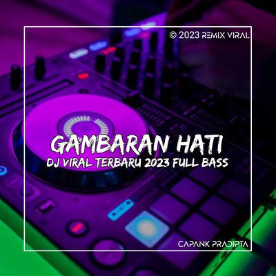 DJ GAMBARAN HATI REMIX FULL BASS -INST's cover