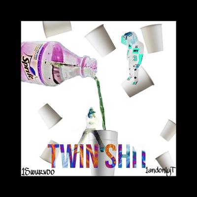 Twin Shit's cover