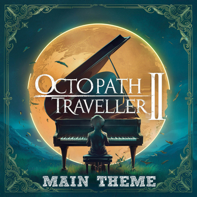 Octopath Traveller II - Main Theme's cover