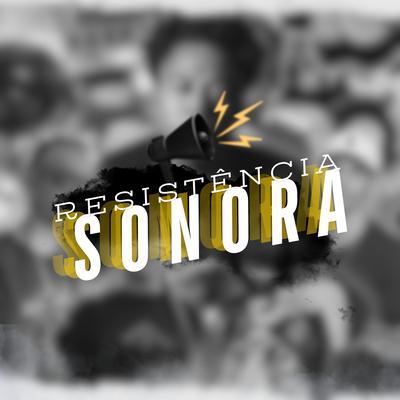 Resistência Sonora's cover
