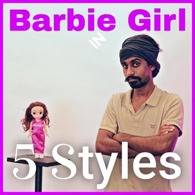 Barbie Girl in 5 Styles By Sandaru Sathsara's cover