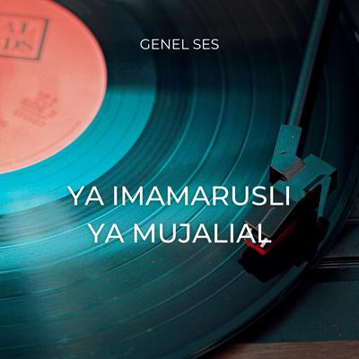 Ya imamarusli ya mujalial's cover