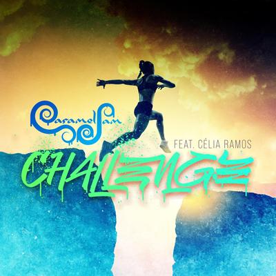 Challenge (feat. Célia Ramos) By Caramel Jam, Célia Ramos's cover