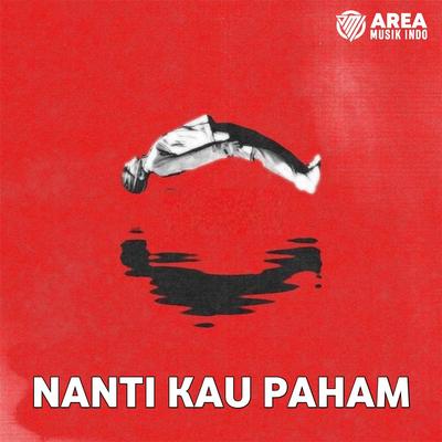 Nanti Kau Paham (Remix Cover)'s cover