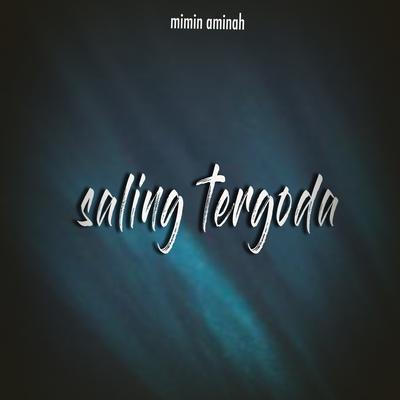 Saling Tergoda's cover