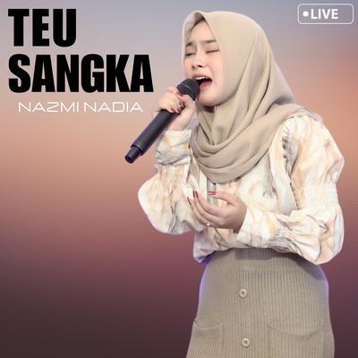 Teu Sangka (Live)'s cover