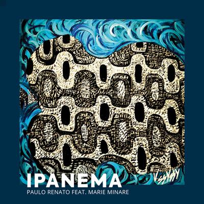 Ipanema By Paulo Renato, Marie Minare's cover