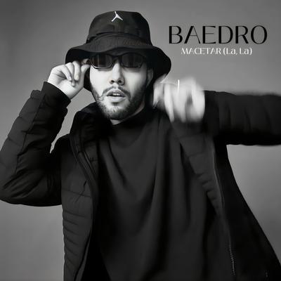 Macetar (La, La) By BAEDRO's cover