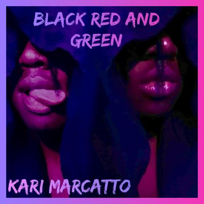 Black Red and Green's cover