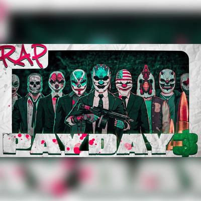 PAYDAY 3 RAP's cover