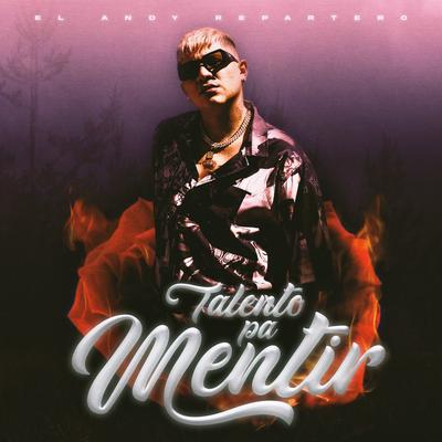 Talento Pa' Mentir's cover