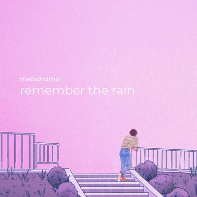 Remember The Rain's cover