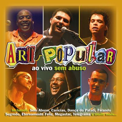 Sincera (Ao Vivo) By Art Popular's cover