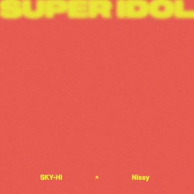 SUPER IDOL feat. Nissy's cover